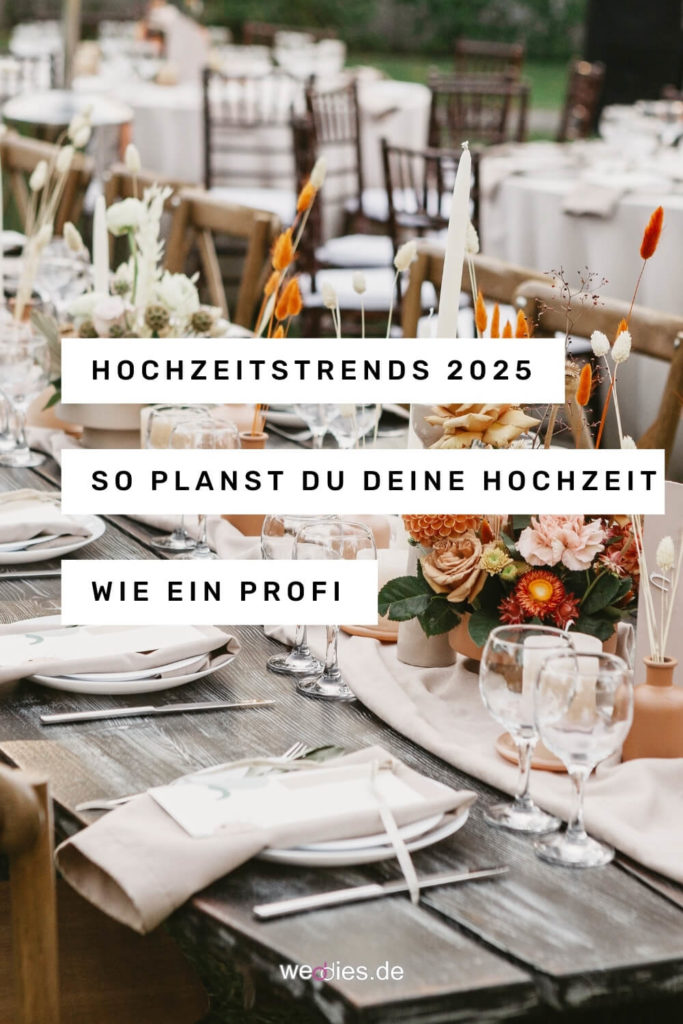 Hochzeitstrends 2025 - Das sagen die Profis